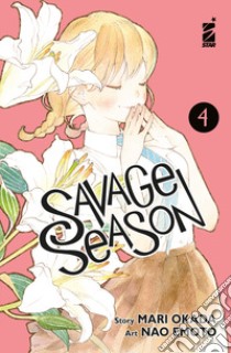 Savage season. Vol. 4 libro di Okada Mari