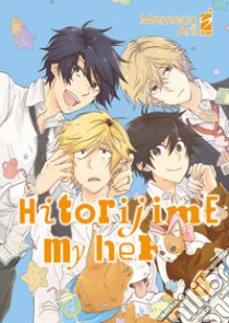 Hitorijime my hero. Vol. 6 libro di Memeco Arii