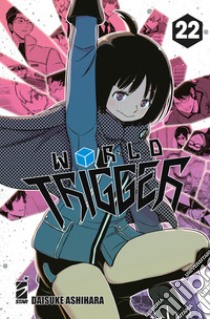 World trigger. Vol. 22 libro di Ashihara Daisuke