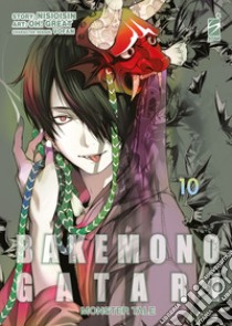 Bakemonogatari. Monster tale. Vol. 10 libro di NisiOisiN