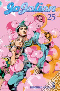 Jojolion. Vol. 25 libro di Araki Hirohiko