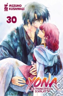 Yona la principessa scarlatta. Vol. 30 libro di Kusanagi Mizuho