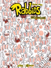 Invasione. Rabbids libro di Thitaume