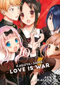 Kaguya-sama. Love is war. Vol. 10 libro di Akasaka Aka