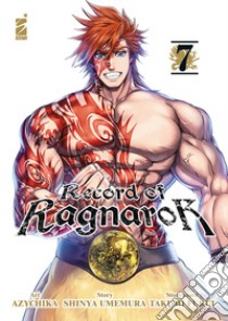 Record of Ragnarok. Vol. 7 libro di Umemura Shinya; Fukui Takumi