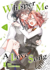 Whisper me a love song. Vol. 3 libro di Takeshima Eku