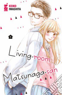 Living-room Matsunaga-san. Vol. 5 libro di Iwashita Keiko