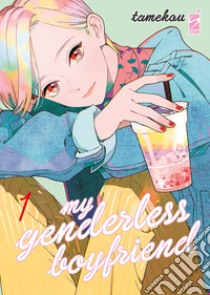 My genderless boyfriend. Con card in pvc (fino a esaurimento). Vol. 1 libro di Tamekou