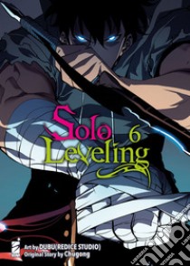 Solo leveling. Vol. 6 libro di Chugong