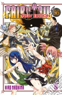 Fairy Tail. New edition. Vol. 56 libro di Mashima Hiro