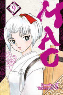 Mao. Vol. 9 libro di Takahashi Rumiko