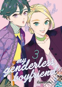 My genderless boyfriend. Vol. 3 libro di Tamekou