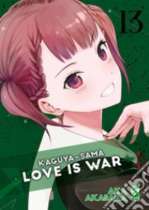 Kaguya-sama. Love is war. Vol. 13 libro di Akasaka Aka