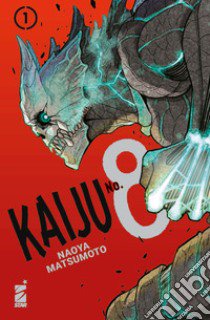 Kaiju No. 8. Vol. 1 libro di Matsumoto Naoya