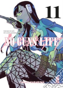 No guns life. Vol. 11 libro di Karasuma Tasuku