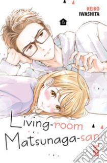 Living-room Matsunaga-san. Vol. 8 libro di Iwashita Keiko