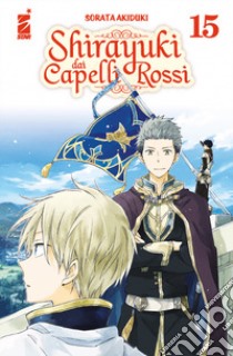 Shirayuki dai capelli rossi. Vol. 15 libro di Akiduki Sorata