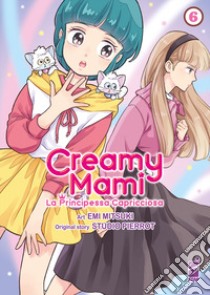 Creamy mami. La principessa capricciosa. Vol. 6 libro di Mitsuki Emi