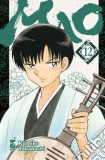 Mao. Vol. 12 libro di Takahashi Rumiko