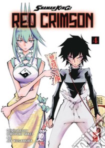 Shaman King. Red crimson. Vol. 4 libro di Takei Hiroyuki