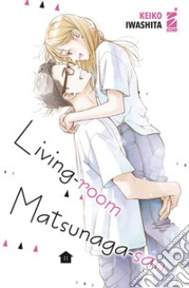 Living-room Matsunaga-san. Vol. 11 libro di Iwashita Keiko