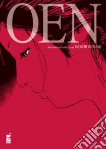 Oen libro di Ikegami Ryoichi