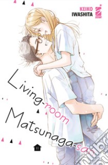 Living-room Matsunaga-san. Con libretto. Vol. 11 libro di Iwashita Keiko