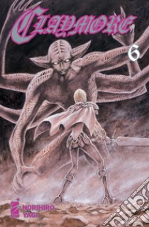 Claymore. New edition. Vol. 6 libro di Yagi Norihiro