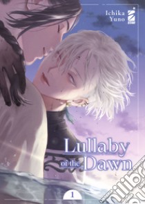 Lullaby of the dawn. Vol. 1 libro di Yuno Ichika