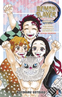 Registro della squadra ammazzademoni. Demon slayer. Kimetsu no yaiba. Official fanbook. Con Segnalibro. Vol. 2 libro di Gotouge Koyoharu