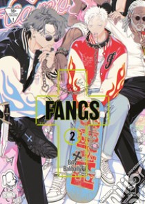 Fangs. Vol. 2 libro di Balibally Billy