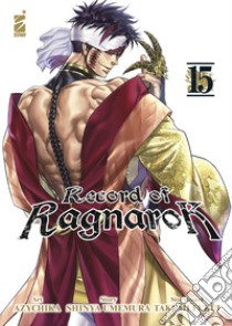 Record of Ragnarok. Vol. 15 libro di Umemura Shinya; Fukui Takumi