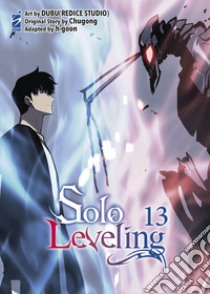 Solo leveling. Vol. 13 libro di Chugong; h-goon