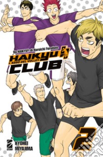 Haikyu!! Club. Vol. 2 libro di Furudate Haruichi; Miyajima Kyohei