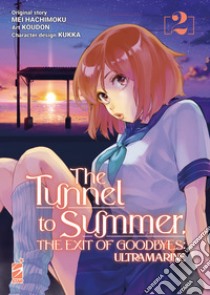 The tunnel to summer. The exit of goodbyes: Ultramarine. Vol. 2 libro di Hachi Mokune; Kukka