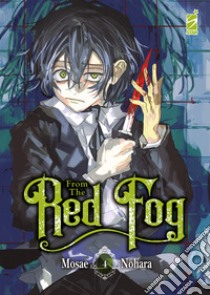 From the red fog. Vol. 4 libro di Nohara Mosae