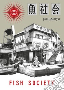 Fish society libro di Panpanya