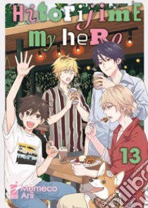 Hitorijime my hero. Vol. 13 libro di Memeco Arii