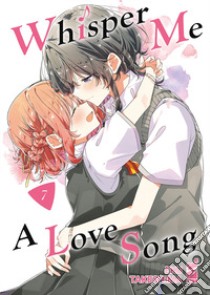 Whisper me a love song. Vol. 7 libro di Takeshima Eku