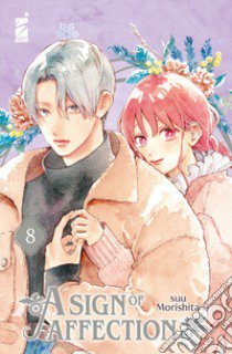 A sign of affection. Vol. 8 libro di Morishita Suu