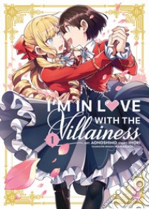 I'm in love with the villainess. Vol. 1 libro di Inori