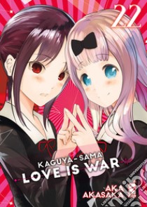 Kaguya-sama. Love is war. Vol. 22 libro di Akasaka Aka