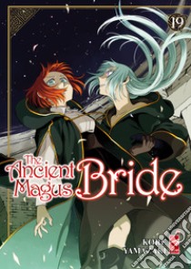 The ancient magus bride. Vol. 19 libro di Yamazaki Kore