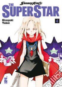 Shaman King the superstar. Vol. 4 libro di Takei Hiroyuki