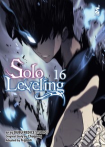 Solo leveling. Vol. 16 libro di Chugong; h-goon