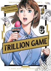 Trillion game. Vol. 6 libro di Inagaki Riichiro