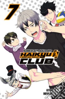 Haikyu!! Club. Vol. 7 libro di Furudate Haruichi; Miyajima Kyohei