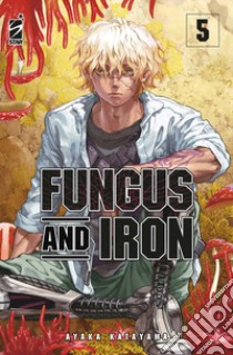 Fungus and iron. Vol. 5 libro di Katayama Ayaka