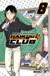 Haikyu!! Club. Vol. 8 libro di Furudate Haruichi; Miyajima Kyohei