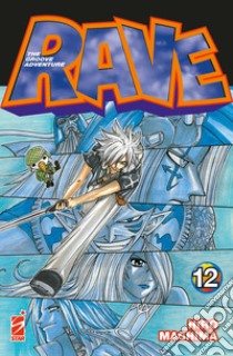 Rave. The groove adventure. New edition. Vol. 12 libro di Mashima Hiro